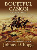 Doubtful Cañon : a western story /