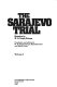 The Sarajevo trial /