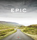 Epic : Strassen Islands : roads of Iceland /