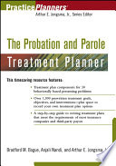 The probation and parole treatment planner /
