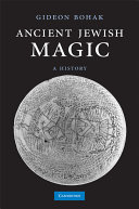 Ancient Jewish magic : a history /