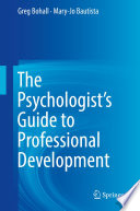 The psychologist's guide to professional development /