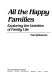All the happy families : exploring the varieties of family life /