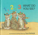 1,2,3, what do you see? : an animal counting book /