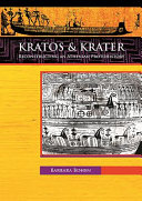 Kratos & krater : reconstructing an Athenian protohistory /