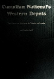 Canadian National's western depots : the country stations in western Canada /