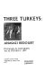 House of Three Turkeys : Anasazi redoubt /
