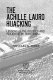 The Achille Lauro hijacking : lessons in the politics and prejudice of terrorism /