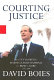 Courting justice : from NY Yankees v. Major League Baseball to Bush v. Gore, 1997-2000 /