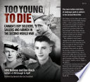 Too young to die : Canada's boy soldiers, sailors and airmen in the Second World War /