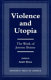 Violence and Utopia : the work of Jerome Boime /