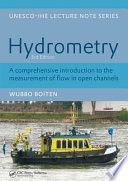 Hydrometry : a comprehensive introduction to the measurement of flow /