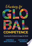 Educating for global competence : preparing our students to engage the world /