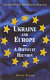 Ukraine and Europe : a difficult reunion /