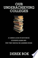 Our underachieving colleges : a candid look at how much students learn and why they should be learning more /