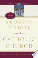 A concise history of the Catholic Church /