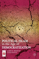 Political Islam in the age of democratization /