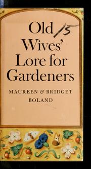 Old wives' lore for gardeners /