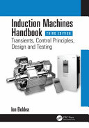 Induction machines handbook : steady state modeling and performance /