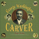 George Washington Carver /