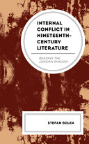 Internal conflict in nineteenth-century literature : reading the Jungian shadow /