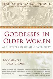 Goddesses in older women : archetypes in women over fifty /