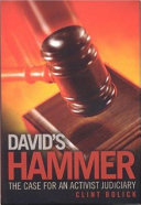 David's hammer : the case for an activist judiciary /