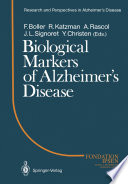 Biological Markers of Alzheimer's Disease /