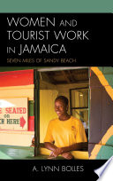 Women and tourist work in Jamaica : seven miles of sandy beach /