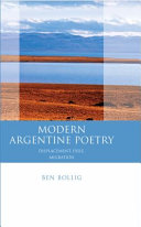 Modern Argentine poetry : [displacement, exile, migration] /