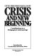 Crisis and new beginning : contributions to pedagogical anthropology /