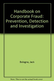 Handbook on corporate fraud : protection, detection, and investigation /