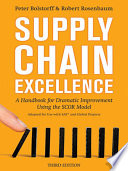 Supply chain excellence : a handbook for dramatic improvement using the SCOR model /