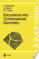 Excursions into combinatorial geometry /