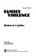 Working with violent families : a guide for clinical and legal practitioners /