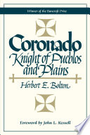 Coronado, knight of pueblos and plains /