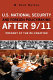 U.S. national security and foreign policymaking after 9/11 : present at the re-creation /