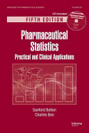 Pharmaceutical statistics : practical and clinical applications /