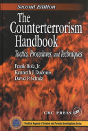 The counterterrorism handbook : tactics, procedures, and techniques /