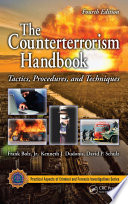 The counterterrorism handbook : tactics, procedures, and techniques /