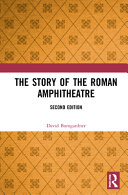 The story of the Roman amphitheatre /