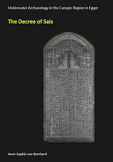 Decree of Sais : the stelae of Thonis-Heracleion and Naukratis /