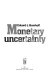 Monetary uncertainty /