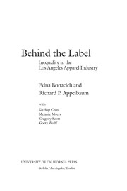 Behind the label : inequality in the Los Angeles apparel industry /