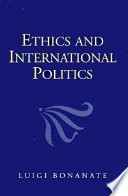 Ethics and international politics /