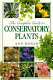 The complete guide to conservatory plants /