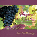 Vineyard cuisine : meals & memories from Messina Hof /