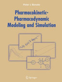 Pharmacokinetic-pharmacodynamic modeling and simulation /