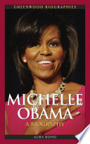 Michelle Obama, a biography /