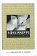 Mississippi : a documentary history /
